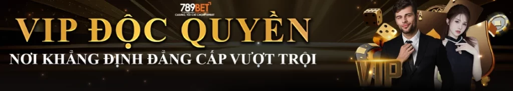 Điều Kiện Thăng Hạng 789Bet VIP